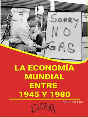 cover image of La Economía Mundial Entre 1945 y 1980